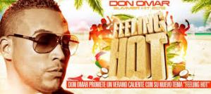 Don Omar lanza su nuevo sencillo “Feeling hot”