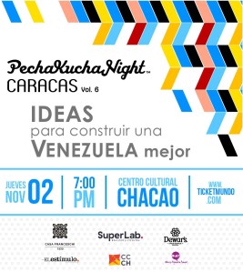 Pechakucha Night Caracas saca a la luz 11 ideas para construir una Venezuela mejor