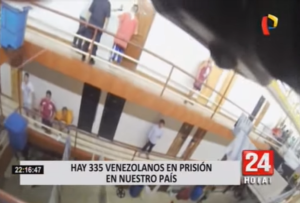 Población venezolana en prisiones de Perú se sixtuplicó en solo dos años (video)